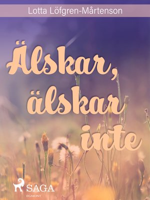 cover image of Älskar, älskar inte